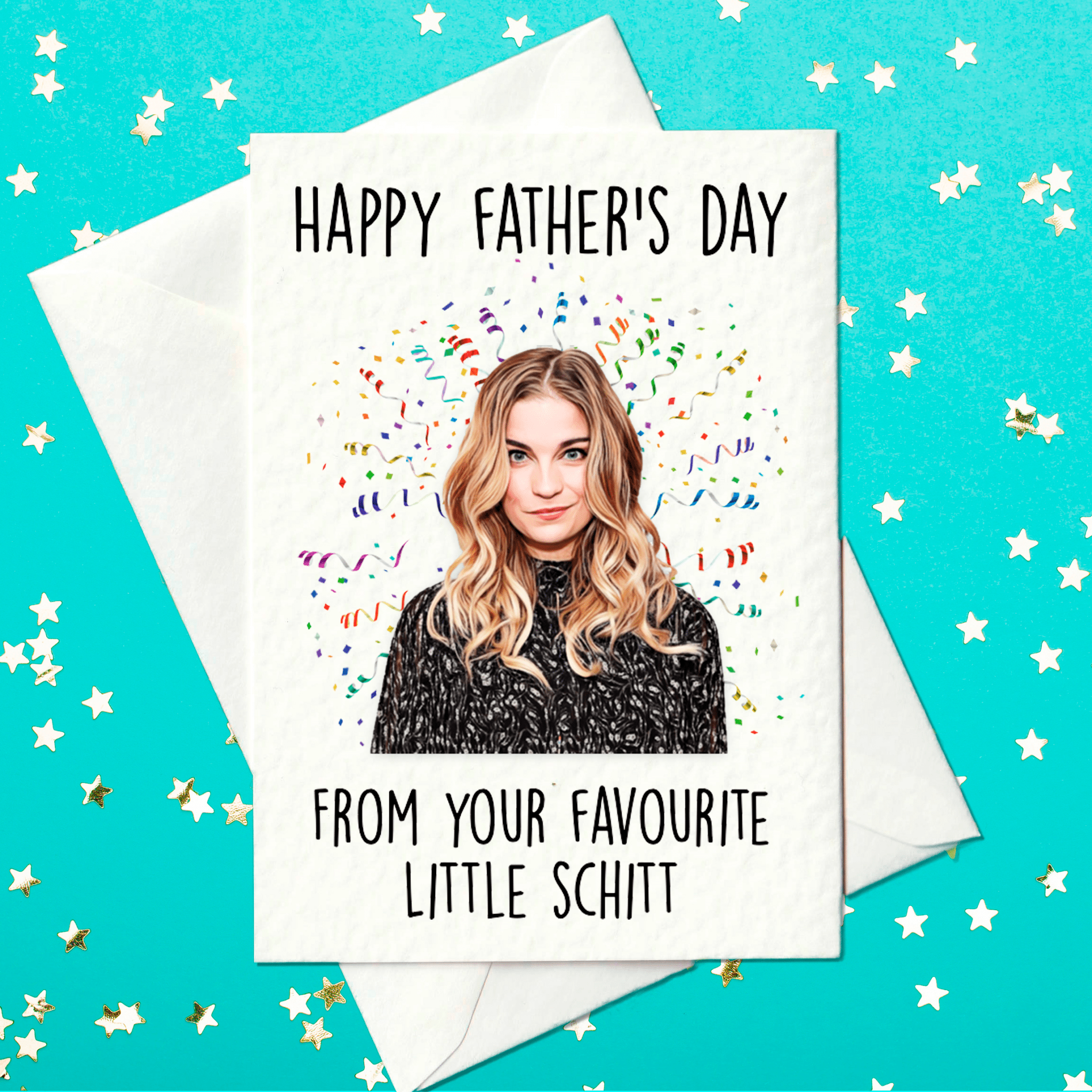 Schitt's Creek Father's Day card from daughter with Alexis Rose